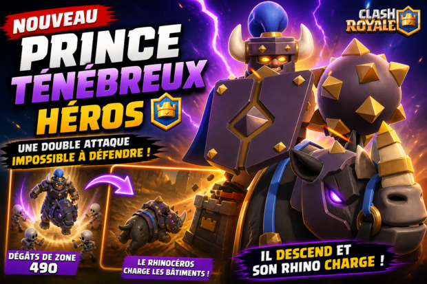 prince ténébreux héros clash royale deck meta nouvelle carte